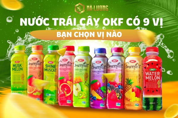 Các loại nước ép trái cây OKF tại Hà Lương