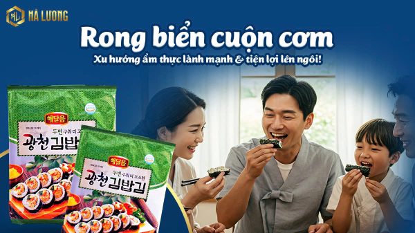 Đặc điểm nổi bật của sản phẩm rong biển cuộn cơm