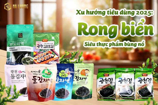 Vì sao nên chọn rong biển Hàn Quốc chính ngạch?